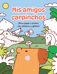 MIS AMIGOS CARPINCHOS